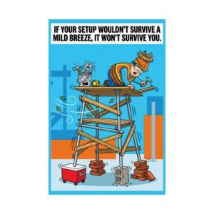 construction safety poster setup showing unstable scaffold and poor work setup