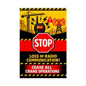 Blind lift radio silence safety poster featuring a stop sign and radio signal loss icons for crane emergency stop.